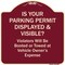 Signmission Designer Series-Is Your Parking Permit Displayed & Visible, 18" x 18", BU-1818-9969 A-DES-BU-1818-9969 - alternate 1